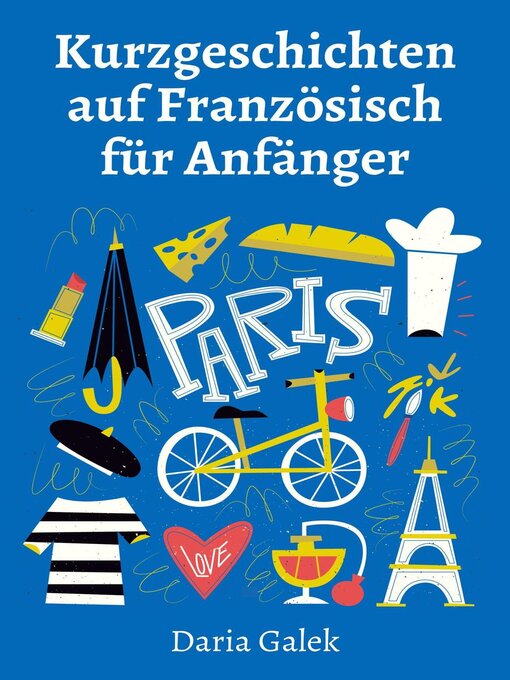 Title details for Kurzgeschichten auf Französisch für Anfänger by Daria Galek - Available